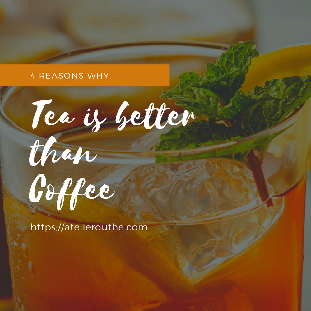 4 Reasons Why Tea is Better than Coffee